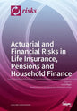 Actuarial and Financial Risks in Life Insurance, Pensions Pensions and Household Finance - Paperback