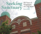 Seeking Sanctuary: 125 Years of Synagogues on Long Island - Hardcover