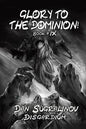 Glory to the Dominion! (Disgardium Book #9): LitRPG Series - Paperback