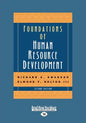Foundations of Human Resource Development: Second Edition (Large Print 16pt [volume 1 of 2]) - Paperback