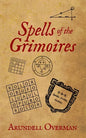 Spells of the Grimoires - Paperback