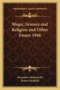 Magic, Science and Religion and Other Essays 1948 - Paperback