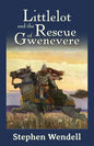 Littlelot and the Rescue of Gwenevere - Paperback