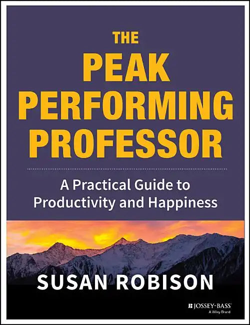 Peak Performing Professor - Paperback