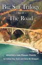 Big Sur Trilogy - Part III - The Road: America's Last Pioneer Family - Paperback