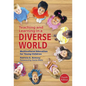 Teaching and Learning in a Diverse World: Multicultural Education for Young Children - Paperback