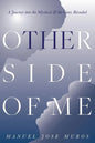 The Other Side Of Me: A Journey into the Mystical & the Gems Revealed - Paperback