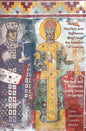 The Holy and Righteous King David the Restorer and Queen Tamar of Georgia: Lives, Canons, Akathists, and Works - Paperback