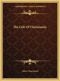 The Cult of Christianity - Paperback