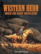 Western Hero: Rough and Ready Roleplaying - Paperback