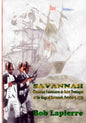 Savannah: Chasseurs Volontaires de Saint-Domingue . . . October 9 1779 - Paperback