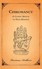Chiromancy - A Classic Article on Palm Reading - Hardcover