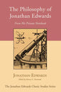The Philosophy of Jonathan Edwards - Paperback