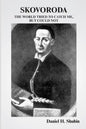 Skovoroda: The World Tried to Catch Me but Could Not - Paperback