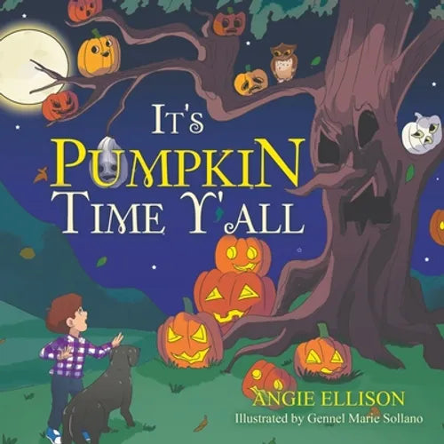 It's Pumpkin Time Y'all - Paperback