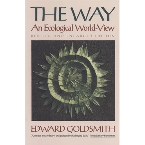 The Way: An Ecological World-View - Paperback