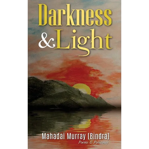 Darkness & Light - Hardcover