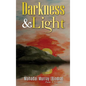 Darkness & Light - Hardcover