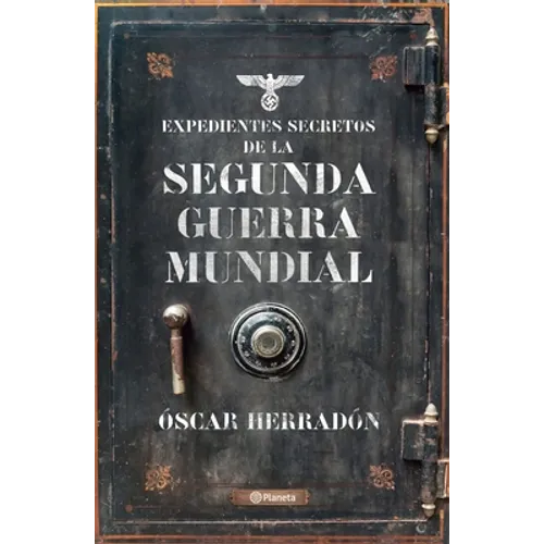 Expedientes Secretos de la Segunda Guerra Mundial - Paperback
