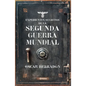 Expedientes Secretos de la Segunda Guerra Mundial - Paperback