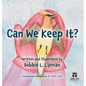 Can We Keep It? - Hardcover
