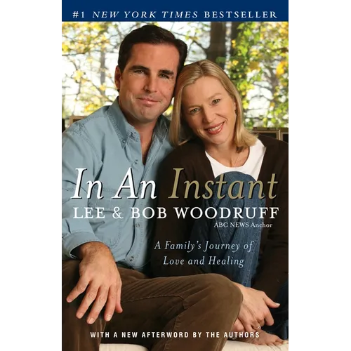 In an Instant: A Family's Journey of Love and Healing - Paperback