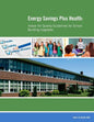 Energy Savings Plus Health: Indoor Air Quality Guidelines for School Building Upgrades - Paperback