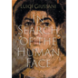 In Search of the Human Face - Hardcover