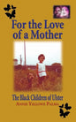 For the love of a mother: The black children of Ulster - Paperback