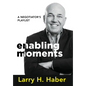 Enabling Moments: A Negotiator's Playlist - Hardcover