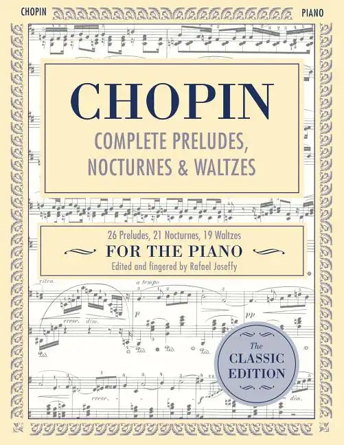 Complete Preludes, Nocturnes & Waltzes: 26 Preludes, 21 Nocturnes, 19 Waltzes for Piano (Schirmer's Library of Musical Classics) - Paperback