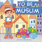 To Be A Muslim - Paperback
