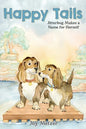 Happy Tails: Jitterbug Makes a Name for Herself - Paperback