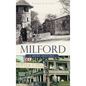Milford: A Brief History - Hardcover