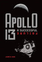 Apollo 13: A Successful Failure - Library Binding