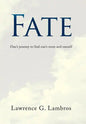Fate: One's Journey to Find One's Roots and Oneself - Hardcover