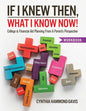 If I Knew Then, What I Know Now! - Paperback