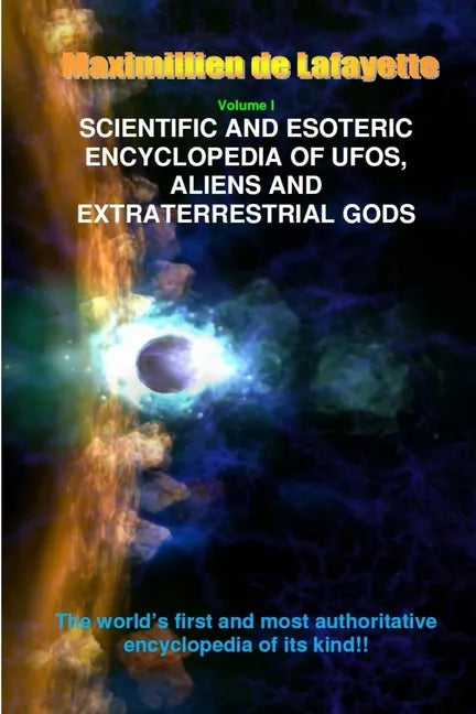V1. Scientific and Esoteric Encyclopedia of UFOs, Aliens and Extraterrestrial Gods - Paperback
