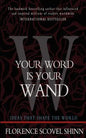 Your Word is Your Wand - Paperback