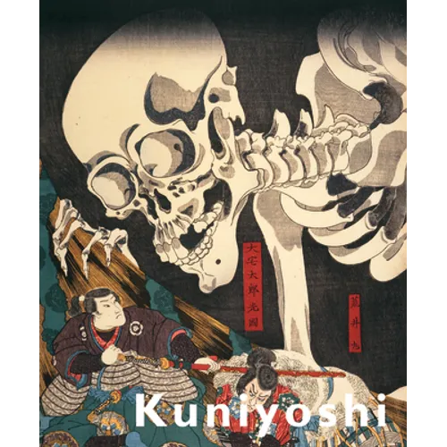Kuniyoshi: Japanese Master of Imagined Worlds - Paperback