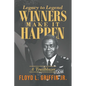 Legacy to Legend: Winners Make It Happen: A Trailblazer - Paperback