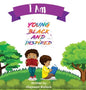 I Am Young Black and Inspired - Hardcover