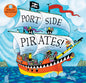 Port Side Pirates! - Paperback
