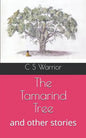 The Tamarind Tree: and other stories - Paperback