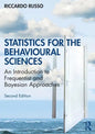 Statistics for the Behavioural Sciences: An Introduction to Frequentist and Bayesian Approaches - Paperback
