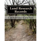 Land Research Records: A Family Tree Reserch Workbook - Paperback