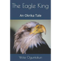 The Eagle King: An Okrika Tale - Paperback
