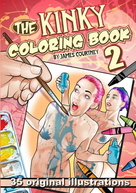The Kinky Coloring Book 2 - Paperback