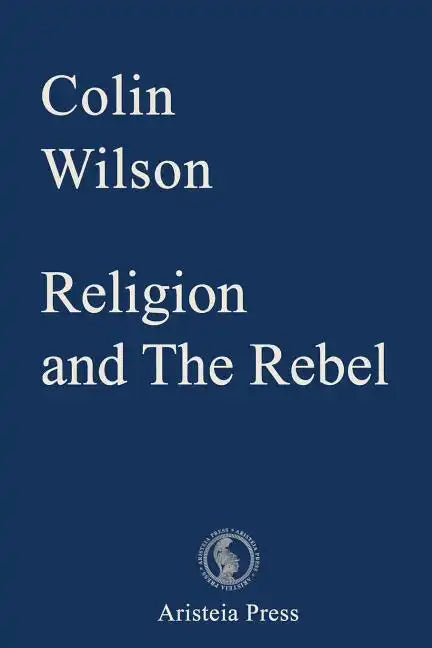 Religion and The Rebel - Paperback