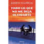 Todo Lo Que No Me Deja Olvidarte - Paperback